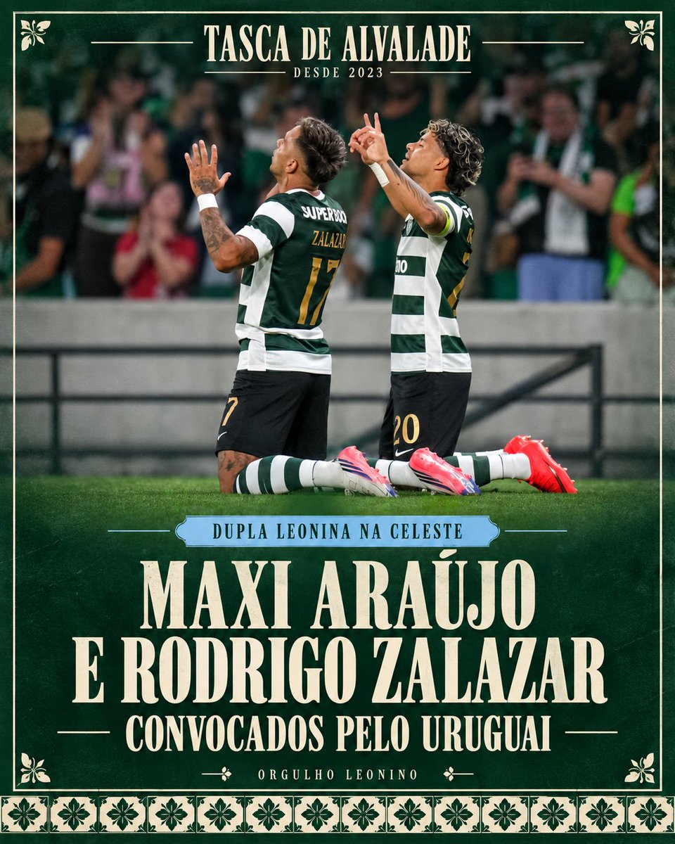 TascaDeAlvalade's tweet photo. 🇺🇾 Dois Leões na Celeste! 🦁

Maxi Araújo e Rodrigo Zalazar foram convocados para representar a seleção do Uruguai.

A garra e a qualidade demonstradas de leão ao peito voltam a merecer reconhecimento internacional. 💚

Convocatórias mais do que merecidas? 👇 https://t.co/mQPpwRx4Qc