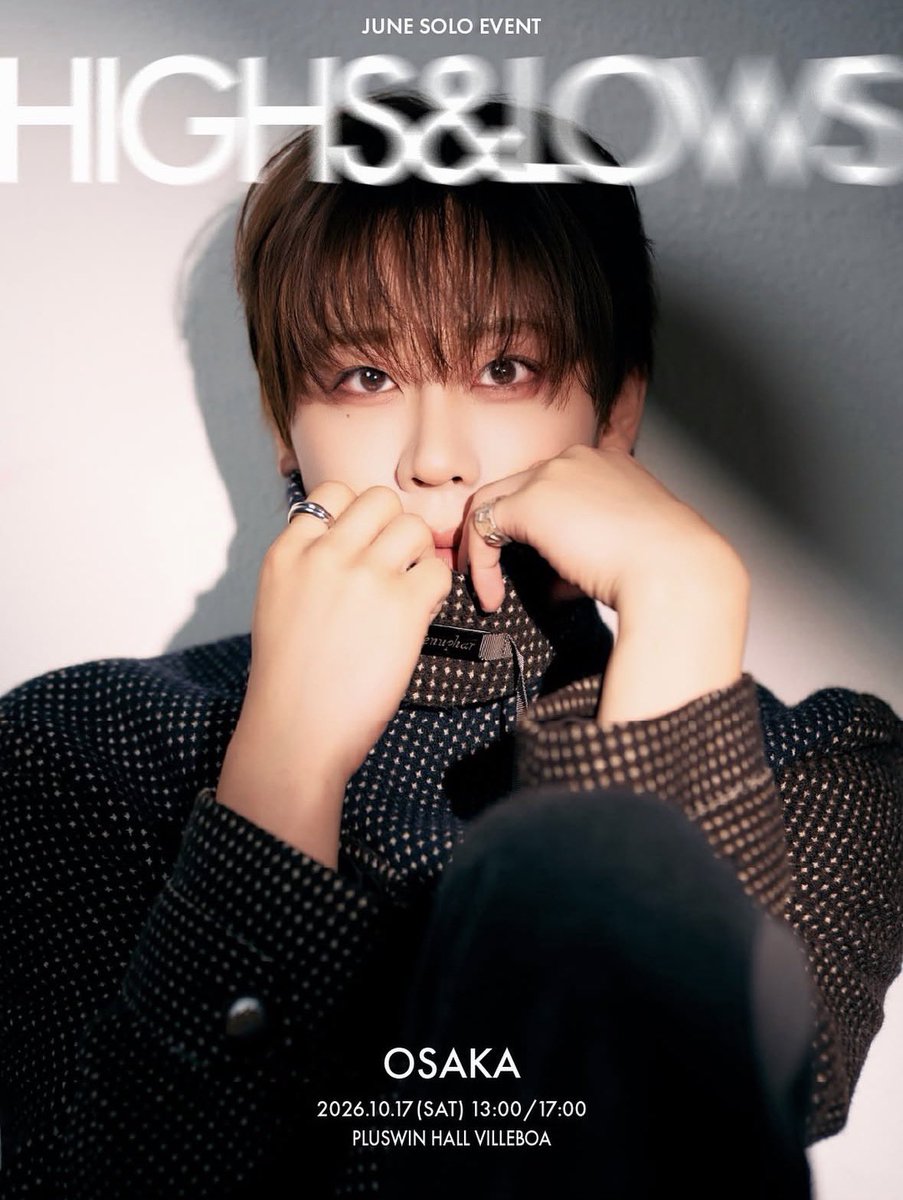 o_nigiri98's tweet photo. JUNE SOLO EVENT in OSAKA
「HIGHS&LOWS」の開催が決定🌟

🗓️日程：2026年10月17日(土)
 １部  開場：12:30 /  開演：13:00
  2部  開場：16:30 /  開演：17:00

📍PLUSWIN HALL ビレボア (大阪府)
住所：大阪府大阪市西区南堀江1-15-11 WINビル 2F

🎫チケット：各部 7,700円
【先行抽選受付】
9月17日（木） 18:00～9月19日（土）
当落発表：9月21日（月）
※先行抽選受付分は前方の席を用意
※クレカ決済のみ

【一般先着受付】
9月22日（火） 18:00～10月16日（金）

【当日券】
各部開演20分前～開演20分後に入場口にて販売
※当日券は8,500円（現金のみ）となるので注意

※入場時に別途1ドリンク代(600円)要
※前売り券に記載された整理番号＝座席番号

チケット販売リンク
🔗https://t.co/QrtjOdbZGv