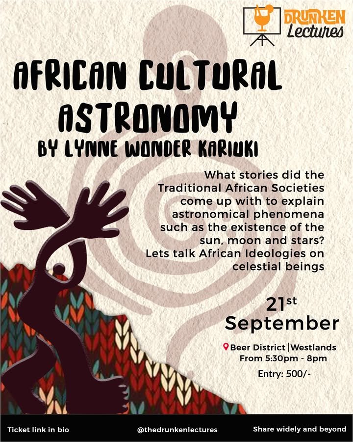 Sherehe_Plug's tweet photo. π#Nairobi #DrunkenLectures
AFRICAN CULTURAL ASTRONOMY, OVER DRINKS
Lynne Wonder Kariuki on how African societies read stars into myth & cosmology. Bring your grandma to countercheck
π
Mon 21st 5:30-8PM
π Beer District, #Westlands
ποΈ 500 https://t.co/I4Bzx8fvqp
#SherehePlug https://t.co/2Xyn1vdVu5