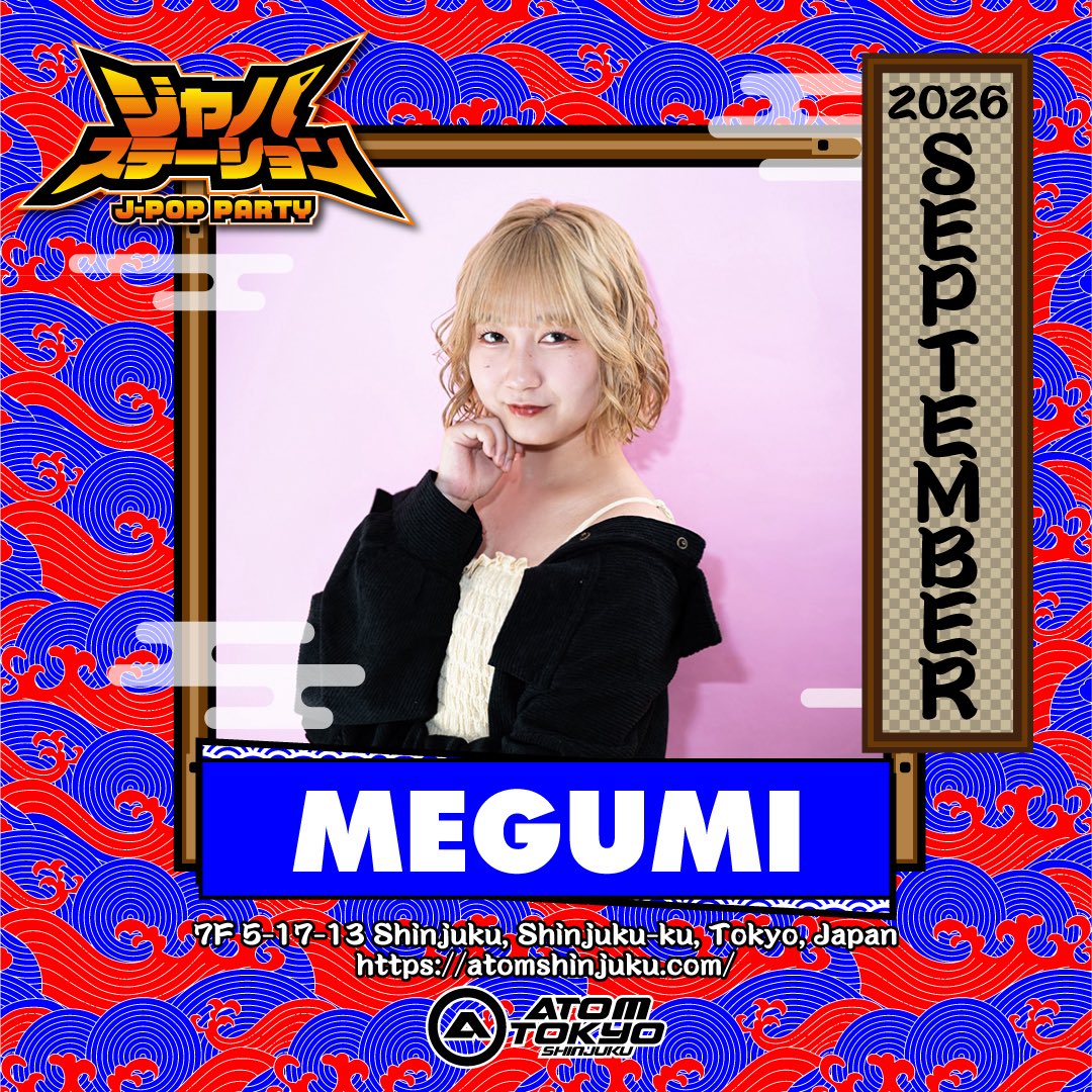 japastation2022's tweet photo. 9/17(木) 23:30~4:30
📍ATOM TOKYO -SHINJUKU-
JPOPパーティー
#ジャパステーション

DJ:DJ YAHAGI/ARMA/Straw/MEGUMI

#ジャパステ #JPOP #SHINJUKU #クラブ
#アトム #JPOPDJ https://t.co/wtCWt8Y8lf