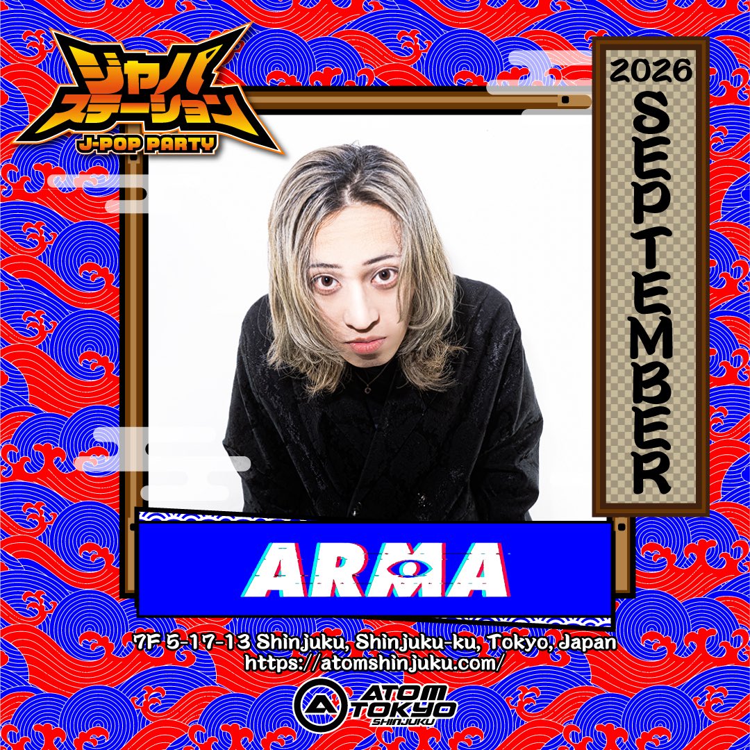 japastation2022's tweet photo. 9/17(木) 23:30~4:30
📍ATOM TOKYO -SHINJUKU-
JPOPパーティー
#ジャパステーション

DJ:DJ YAHAGI/ARMA/Straw/MEGUMI

#ジャパステ #JPOP #SHINJUKU #クラブ
#アトム #JPOPDJ https://t.co/wtCWt8Y8lf