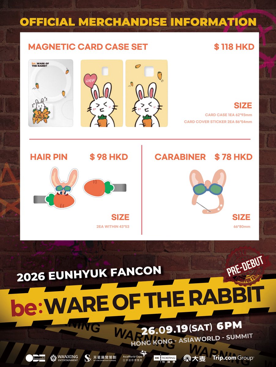 Wanxing_ent's tweet photo. 2026 EUNHYUK PRE-DEBUT FANCON
‘be: WARE OF THE RABBIT’ in HONG KONG

🐰 兔兔的秘密裝備，正式解鎖！ 🐰
傳說中，兔兔隊長隨身攜帶的三樣法寶
出現啦！快來把它帶回家吧💕~~

📅｜演出日期：2026年9月19日(星期六)
🕕｜演出時間：下午六時正
📍｜演出地點：HONG KONG-ASIAWORLD-SUMMIT
🎫｜門票售價：HKD $1,699/$1,199/$899
🪧｜主辦單位：萬星國際娛樂文化
🏷｜經紀公司：ODE Entertainment

🔗售票平台：
快達票 - https://t.co/OVAPxvj0F9
大麥 - https://t.co/02BJOkrDib
Trip - https://t.co/NdCa2q3niP
Ctrip - https://t.co/bVpdTqLQue

- 詳情請留意主辦方公告
- 主辦方保留活動異動之權利
- 福利中獎名單將於活動前一天公佈

✨—————————🎤—————————✨

🐰 Rabbit's secret gear, officially unlocked! 🐰
Legend has it that Captain Rabbit carries three magical treasures with him wherever he goes.
They're here! Come and take them home 💕~~

📅｜Show Date：19th Sep. 2026 (Sat)
🕕｜Show Time：6PM
📍｜Venue：HONG KONG-ASIAWORLD-SUMMIT
🎫｜Ticket Price：HKD $1,699/$1,199/$899
🪧｜Organizer：WanXing Entertainment
🏷｜Artist Management：ODE Entertainment

🔗｜Ticketing Link：
HK Ticketing- https://t.co/OVAPxvj0F9
Damai - https://t.co/02BJOkrDib
Trip - https://t.co/NdCa2q3niP
Ctrip - https://t.co/bVpdTqLQue

- Please refer to WanXing Entertainment for further notice and information.
- The organizer reserves the right to change the event.
- Benefit Winners List will be announced the day before the event.

#은혁 #EUNHYUK 
#銀赫 #EUNHYUKFANCON
#beWAREOFTHERABBIT