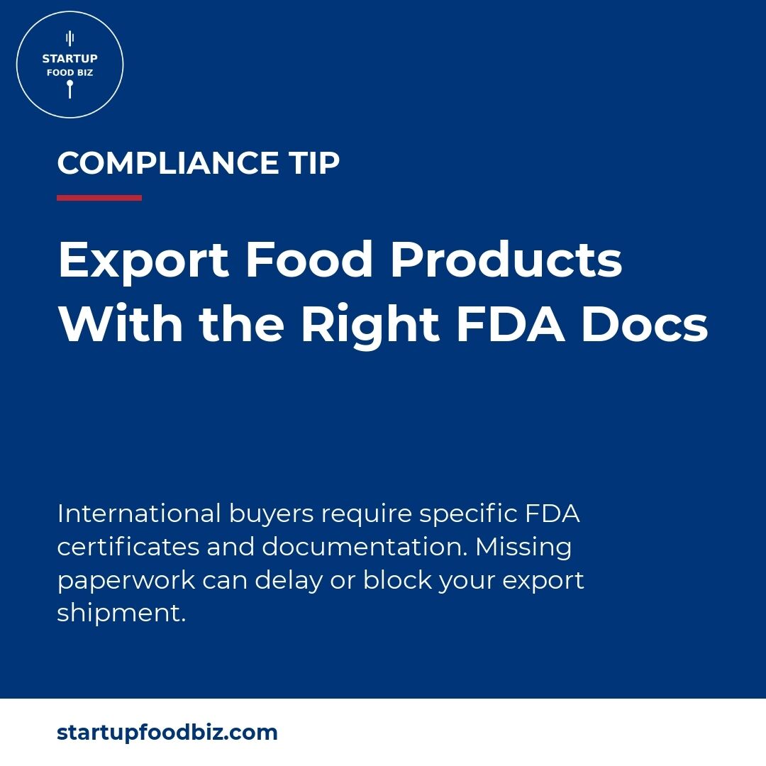 StartupFoodBiz's tweet photo. Exporting food products? International buyers require specific FDA certificates &amp; documentation before your shipment clears customs. Get compliance-ready before you ship. #FoodExport #FDACompliance
 September 17 2026 https://t.co/KsjpXb47vp