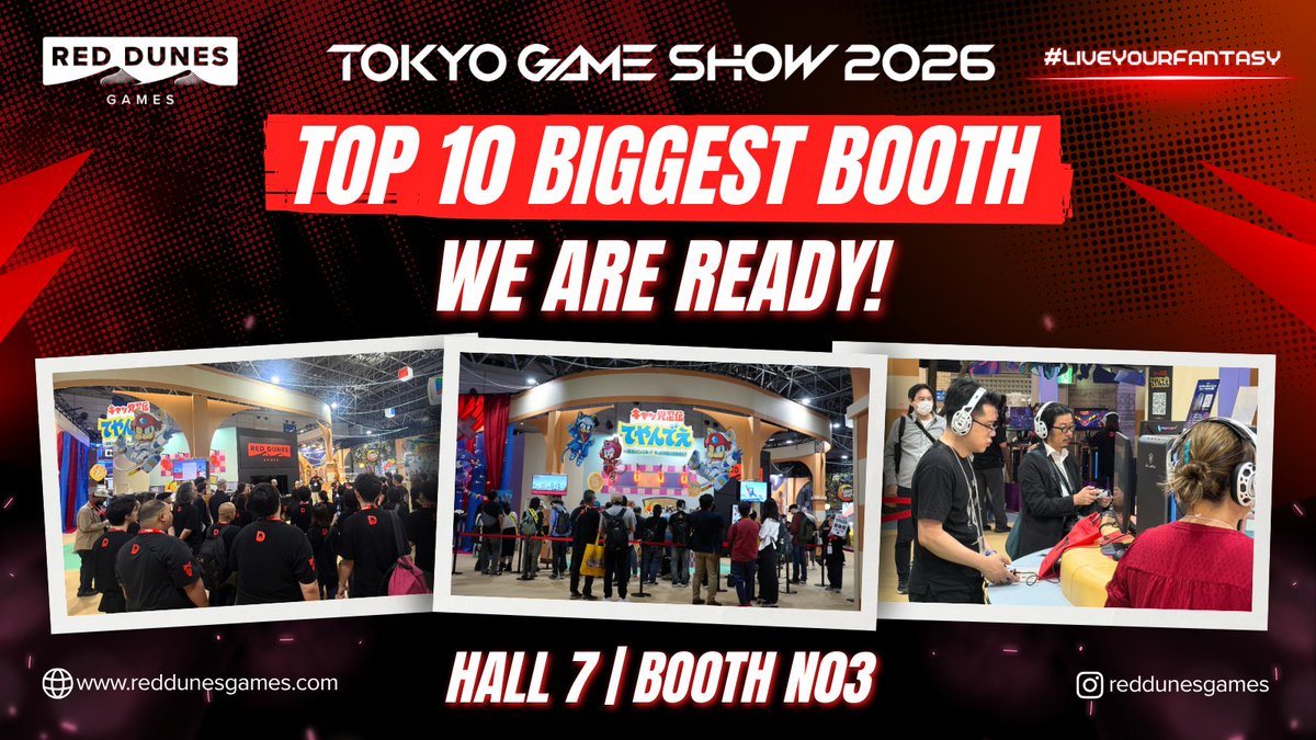 RedDunesGames's tweet photo. One of the TOP 10 biggest booths at TGS is officially ready! 💥

​Come explore our massive space, get your hands on 9 playable demos, and see what else we brought to Tokyo. 👀
​📍 Hall 7, Booth N03

#LiveYourFantasy #RedDunesGames #TGS2026 #TokyoGameShow2026 https://t.co/QbRWiDSS2k