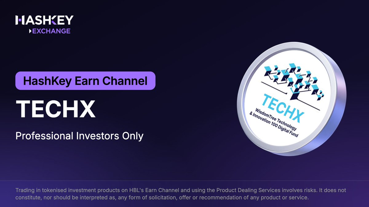 HashKeyExchange's tweet photo. 💰 New Product on HashKey Exchange Earn Channel

💎 #TECHX, WisdomTree Technology & Innovation 100 Digital Fund, an open-end digital mutual fund offered by @WisdomTreeFunds.

✅ Professional Investors only
✅ Subscription currency: USDC
✅ Minimum subscription: 25 USDC

Details & disclaimers: https://t.co/LyGf6kIPSH
Earn Channel: https://t.co/447SJuVGFV