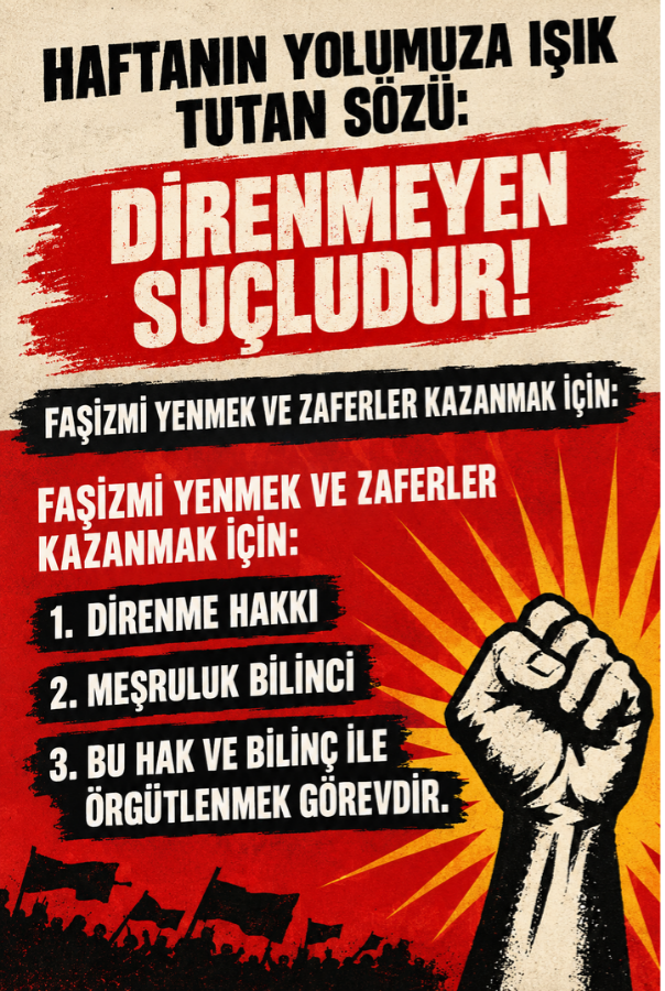 TemelHklrResm7's tweet photo. Temel Haklar ve Özgürlükler Merkezi/Bülteni:

Haftanın Yolumuza Işık Tutan Sözü:

DİRENMEYEN SUÇLUDUR!

#Adalet https://t.co/Gn02bN73BA