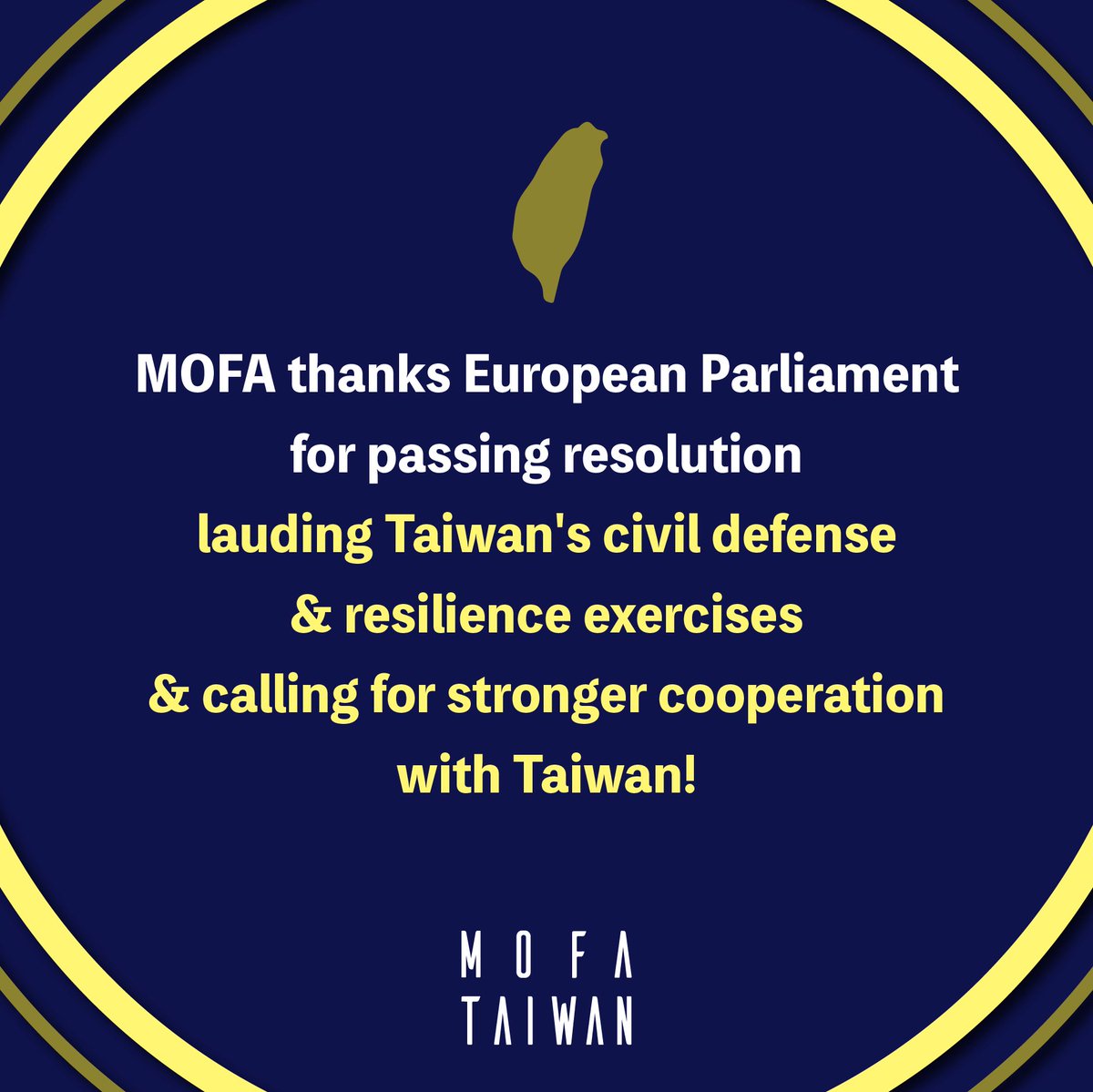 MOFA_Taiwan's tweet photo. We thank @Europarl_EN for recognizing #Taiwan🇹🇼’s whole-of-society resilience &amp; calling for deeper cooperation with global partners. Taiwan will continue working with the EU🇪🇺 &amp; like-minded partners to counter #FIMI &amp; hybrid threats, &amp; strengthen undersea cable security. https://t.co/9sPeLUFPKA