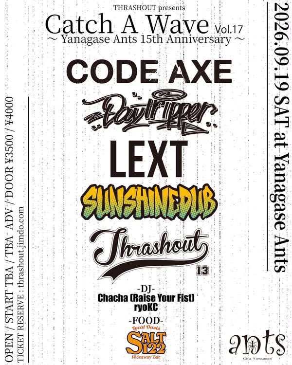 CODEAXE_jp's tweet photo. 🚨土曜は岐阜🚨
9/19(Sat)柳ヶ瀬Ants
THRASHOUT pre.
"Catch A Wave Vol.17"
Yanagase Ants 15th Anniversary

THRASHOUT
Day tripper
LEXT
SUNSHINE DUB
CODE AXE
DJ/
Chacha (Raise Your Fist)
ryoKC
FOOD/
SALT122

OP17:00/ST18:00
ADV¥3,500/DOOR¥4,000(+1D)

🎫TICKET
https://t.co/cUIxAXeVW3 https://t.co/GdYEzWwtWJ