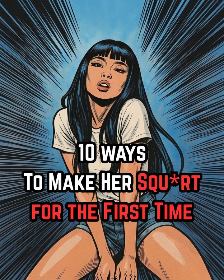 Samiya_AI's tweet photo. 10 ways To Make Her Squ*rt :

A guide on how to succeed at giving girls thunderous org*sms from s3x.

- Thread - https://t.co/emdeXGbKuN