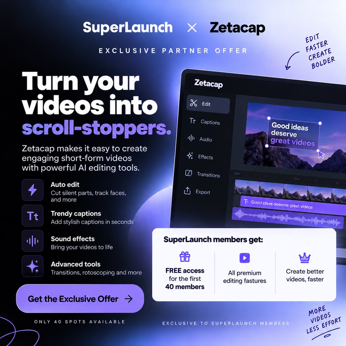 superlaunchio's tweet photo. Another SuperLaunch Exclusive is live.

Meet Zetacap, a video editing tool for creating short-form content faster.

The first 40 SuperLaunch members get FREE access.

Go to SuperLaunch → SuperLaunch Exclusives → Zetacap https://t.co/2LcMZstBuG