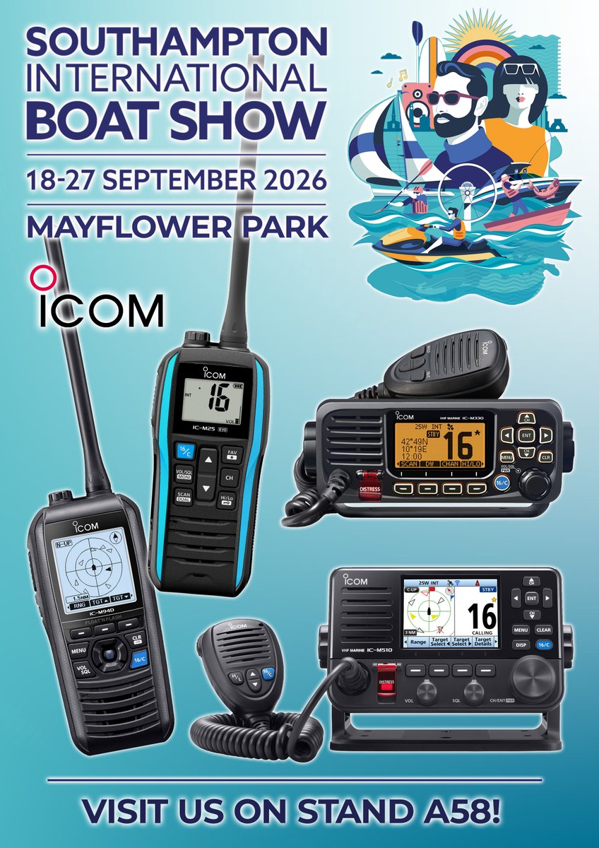 Icom_UK's tweet photo. The UK’s biggest boating festival starts tomorrow!
Head to Stand A58 to:
• See the new IC-M430 VHF & MA-600TRBB AIS
• Test our marine radios
• Grab exclusive show deals & a 5-year warranty
Mayflower Park | 18–27 Sept
https://t.co/OwQ5yjnPOv
#SIBS2026 #Icom #MarineVHF https://t.co/z3rve9wSSu