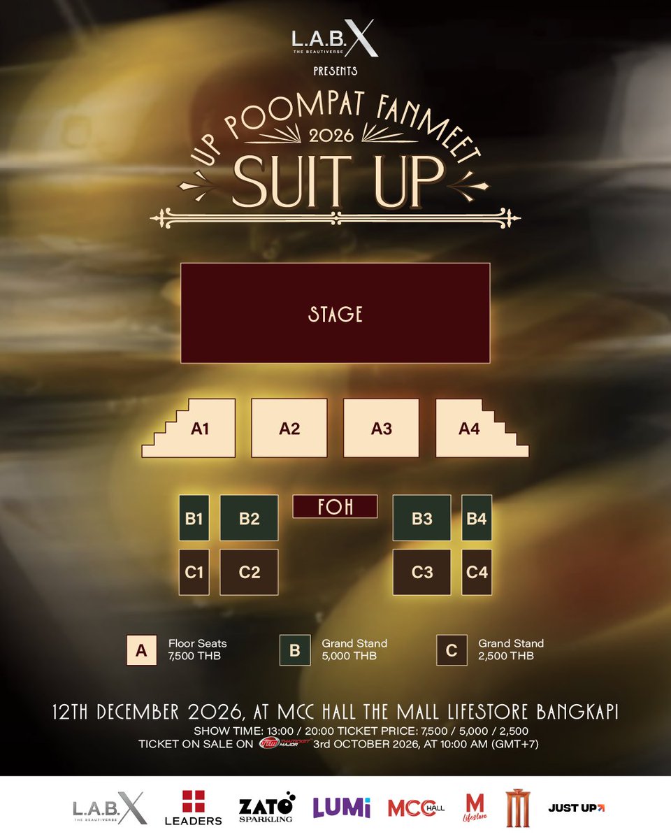 Justupbangkok's tweet photo. LABX presents Uppoompat Fanmeet 2026 : Suit UP

สถานที่แสดง : MCC HALL FL 3 THE MALL LIFESTORE BANGKAPI
วันจำหน่าย : วันเสาร์ที่ 3 ตุลาคม 2569  เวลา 10:00 น. เป็นต้นไป
บัตรราคา : 7,500 / 5,000 / 2,500 บาท
ช่องทางการจำหน่าย : https://t.co/P0Ji5HVCpK / CALL CENTER 02-262-3456 / จุดจำหน่ายไทยทิคเก็ตเมเจอร์

Venue: MCC Hall, FL 3, The Mall Lifestore Bangkapi
Sale Date: Saturday, October 3, 2026, from 10:00 AM onwards
Ticket Price: 7,500 / 5,000 / 2,500 THB
Distribution Channels: https://t.co/P0Ji5HVCpK / Call Center 02-262-3456 / Thai Ticket Major outlets

UPPOOMPATBD2026
#SuitUPpoompat
#uppoompat