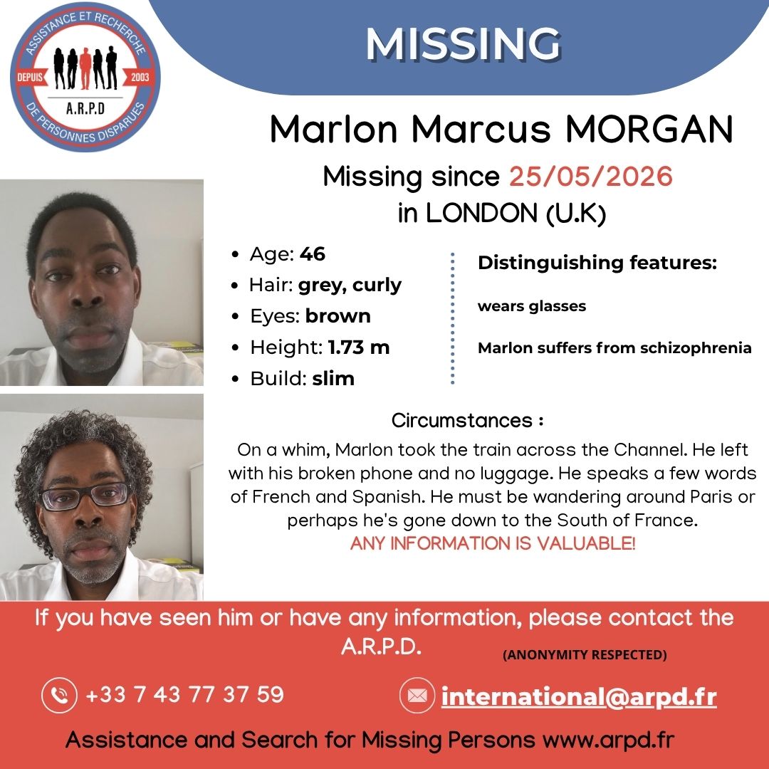 arpd_fr's tweet photo. AVIS DE RECHERCHE – DOSSIER ARPD
Marlon Marcus MORGAN, 46 ans, a disparu le 25 mai 2026 à Londres (Royaume-Uni)
📍Il doit errer autour de Paris ou être descendu dans le Sud de la France
Chaque partage peut faire la différence !
https://t.co/bFBkAj5r0m
#Londres #France #ARPD https://t.co/LiEbgyAF0L