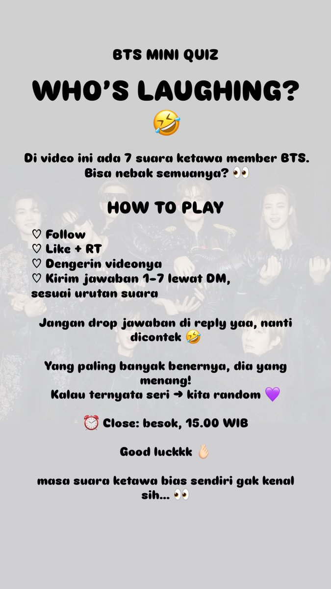 papaGi_ID's tweet photo. BTS MINI QUIZ 💜

OKAY, LET’S PLAY! 

Dengerin baik-baik yaa videonya
masa suara ketawa bias sendiri gak kenal sih 🤭

Aturan mainnya cek pamflet 👇🏻
jawab via DM, jangan bocor di reply!

Gaskeun!! 💜 https://t.co/rjLIfk8xWq