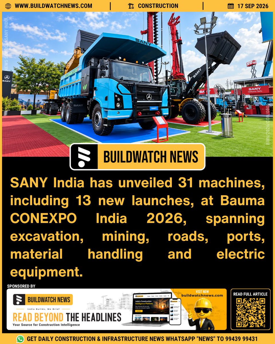BuildWatchNEWS's tweet photo. SANY India has unveiled 31 construction and heavy equipment machines at Bauma CONEXPO India 2026, including 13 new launches. The showcase features electric excavators, wheel loaders, mining vehicles and transport equipment. #SANYIndia #BaumaCONEXPO #ConstructionEquipment #Mining

https://t.co/Fl790S3nkR

🔗 Join our WhatsApp group for Daily Industry Updates:
✅ English: https://t.co/pMIZvyU0Zl
✅ Tamil: https://t.co/Xc5If7pfwM