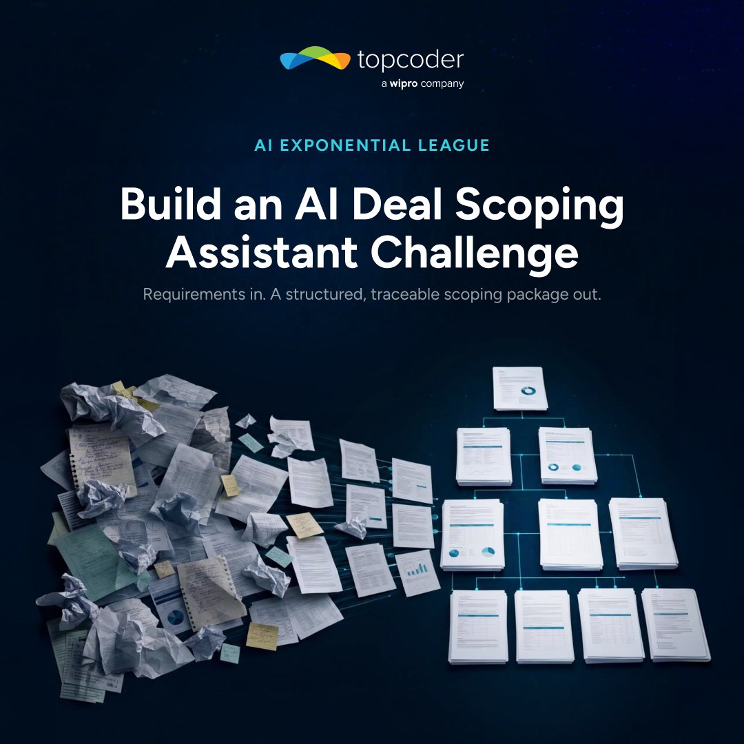 Topcoder's tweet photo. New challenge: build an AI Deal Scoping Assistant.

Messy customer requirements go in - RFPs, call notes, emails. A structured proposal comes out: cloud architecture, delivery estimate, all traceable.

AI does the heavy lifting, you keep it honest.

Register-link in the comments. https://t.co/Kuwb2miLuU