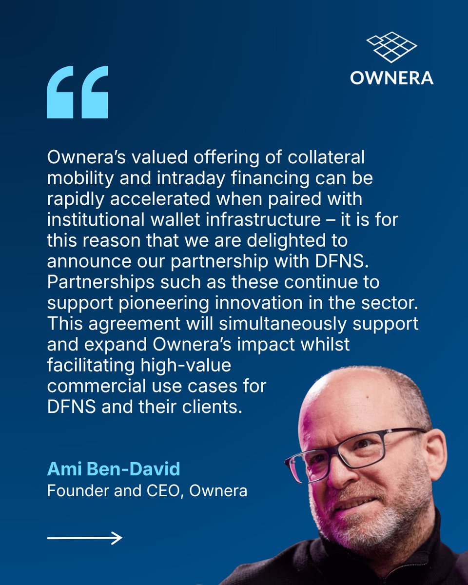 OwneraIO's tweet photo. Ownera and DFNS are partnering to accelerate institutional adoption of tokenized collateral and intraday financing.

As capital markets move from tokenization pilots to production, Ownera and DFNS are working together to simplify how institutions manage and mobilize tokenized assets.

By combining Ownera's FinP2P orchestration network with DFNS' secure wallet, governance and policy controls, institutions can seamlessly move tokenized cash, funds and securities across repo, margin and collateral workflows, unlocking greater efficiency inliquidity management, collateral mobility and funding operations.

Swipe to read more from Ownera’s Ami Ben-David and DFNS’s Clarisse Hagège.