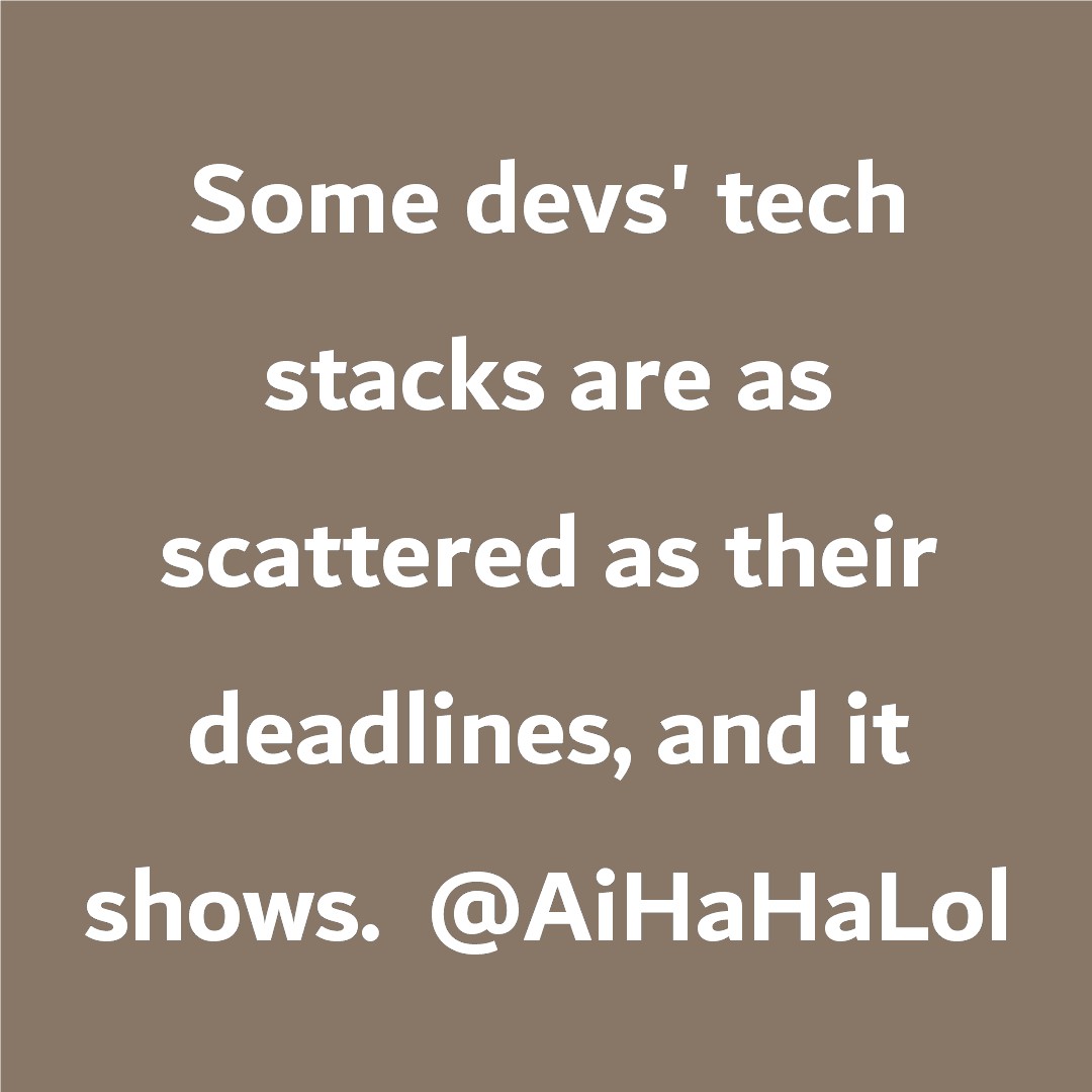 AiHaHaLol's tweet photo. Ever feel like your tech stack is all over the place?
You're not alone! ๐
#DevStruggles #AIHaHaLol #dotnetdeveloper #codinglife #programmermemes #programmerjokes #entityframework #aihumor https://t.co/6HceObtmRh