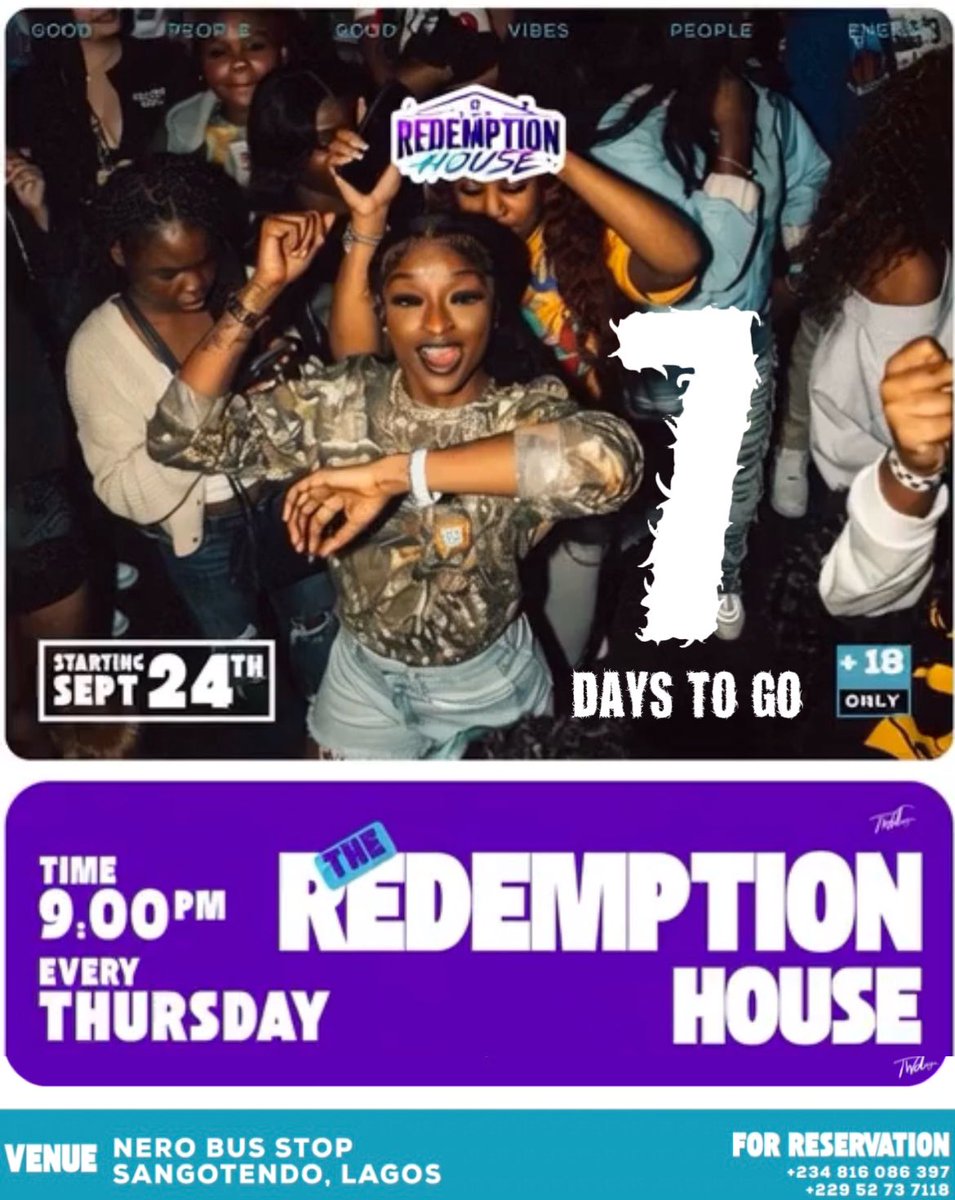 th_remption_ho's tweet photo. ๐ฅ 7 DAYS TO GO ๐ฅ
The Redemption House is loadingโฆ
Every Thursday starting Sept 24th
9PM | Nero Bus Stop, Sangotedo, Lagos
+18 Only
Good people. Good vibes. Pure energy.
#TheRedemptionHouse #LagosNightlife https://t.co/6TraJdN2mg