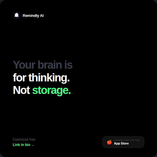 RemindlyAI_app's tweet photo. Your brain is not built for storage 🧠
Everything it does in four bubbles, and one clear reason the regular reminders app is still stuck at the starting line. Download free link in bio
#RemindlyAI #NeverForget #Productivity #AIApp #TechTok https://t.co/JjKAHLJxXp