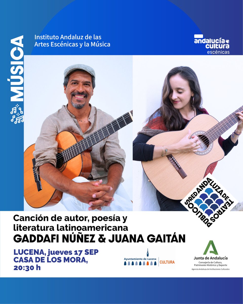 CulturaCuenta's tweet photo. Esta tarde en la Red Andaluza de Teatros Públicos #RATP

⏰ 20:30h, Canción de autor, poesía y literatura latinoamericana, de Gaddafi Núñez &amp; Juana Gaitán en Lucena #Córdoba 

@CulturaAND @JuntaCordoba @AytoLucena https://t.co/Yvl9VP2GbE