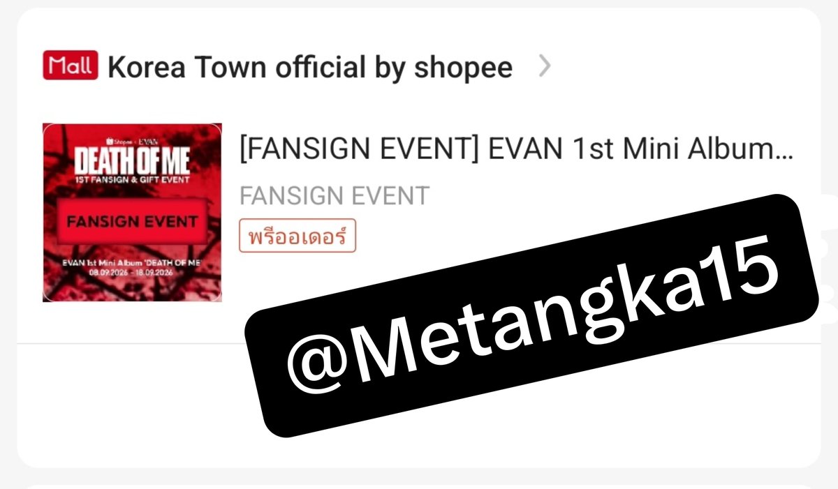 metangka15's tweet photo. ้💖ถ้าได้ไซน์ EVAN 1st Fansign แจก 500 + แจกอัลบั้ม 1 บั้ม
 
💝ถ้าได้เข้าร่วม EVAN 1st Fansign แจก 100

ขาย❤‍🔥
🪽DEATH OF ME รอบ Fansign Shopee Event

Fansign บั้ม+เบเน 350 บาท

รวมส่ง มัดจำได้บั้มละ 150 บาท
ยอดที่เหลือจ่ายตอนของถึงค่ะ🙇🏼‍♀️
สนใจทักDMนะคะ 🧚‍♀️
#ShopeexEVAN1stFansign https://t.co/8oWPaFb3Lc