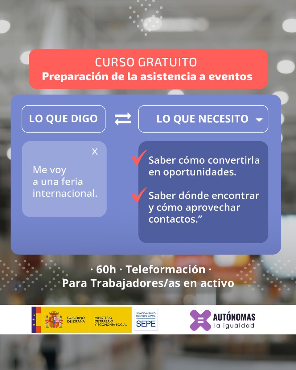 autonomas_es's tweet photo. Con el curso de  Preparación de la Asistencia a Eventos Internacionales podrás formarte en todo ese proceso, incluyendo terminología en inglés aplicada al sector.

 Inscríbete ahora: https://t.co/X0vkAPRvDY 

¡Plazas limitadas! https://t.co/ySp5zAtmnb