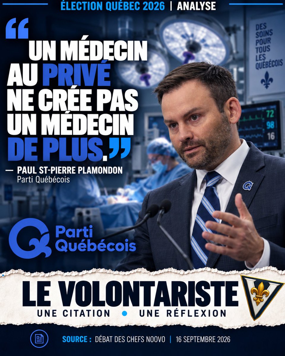 LVolontariste's tweet photo. Un médecin de plus… pour faire quoi?

« Un médecin au privé ne crée pas un médecin de plus. »
— Paul St-Pierre Plamondon, débat des chefs, 16 septembre 2026

C’est vrai.

Un médecin qui passe du public au privé ne se reproduit pas miraculeusement dans le corridor de la clinique. Jusque-là, difficile d’argumenter. 😏

Mais est-ce vraiment la bonne question?

Parce qu’un médecin de plus ne crée pas automatiquement une salle d’opération de plus, une infirmière de plus, un inhalothérapeute de plus, ni davantage de temps opératoire.

Et là, on arrive au véritable problème : la capacité du système à utiliser les ressources qu’il possède déjà.

En février 2025, devant la Commission de la santé et des services sociaux de l’Assemblée nationale, la Dre Véronique Godbout, alors présidente de l’Association des orthopédistes du Québec, expliquait pourquoi certains orthopédistes alternaient entre le public et le privé :

« On est capables d’avoir en moyenne une journée par semaine à l’hôpital pour opérer, puis ça, c’est une moyenne. Donc, il y en a qui ont moins, rare ont plus. »

Elle expliquait également que les contraintes de locaux, de personnel infirmier, de préposés et de soutien administratif limitaient ce qu’ils pouvaient faire.

Référence : Assemblée nationale du Québec, Commission de la santé et des services sociaux, 6 février 2025.

Évidemment, une journée d’opération ne représente pas toute la semaine de travail d’un spécialiste. Il y a les consultations, les suivis, les gardes et les autres tâches médicales.

Mais justement.

Si un chirurgien a les compétences pour opérer davantage, mais que le système ne lui fournit pas les ressources nécessaires pour le faire, le problème n’est plus simplement le nombre de médecins.

Le problème devient la capacité de l’organisation à transformer leur compétence en soins réels.

Et c’est là que la phrase de PSPP mérite d’être poussée un peu plus loin.

Oui, le privé ne crée pas un médecin supplémentaire.

Mais le public ne crée pas automatiquement des soins simplement parce qu’il possède les médecins.

Une pelle mécanique sur un chantier mal organisé ne devient pas deux pelles mécaniques lorsqu’on l’envoie ailleurs.

Mais elle peut certainement produire davantage si, ailleurs, quelqu’un a pensé à lui donner un opérateur, du carburant et quelque chose à creuser.

Avant de demander combien il nous manque de médecins, il faudrait peut-être aussi demander :

qu’est-ce qui empêche ceux que nous avons d’être utilisés à leur pleine capacité?

Parce qu’un médecin de plus dans un système incapable de l’utiliser pleinement…

ça reste seulement un médecin de plus dans le système.

#SantéQuébec #ÉlectionQuébec2026