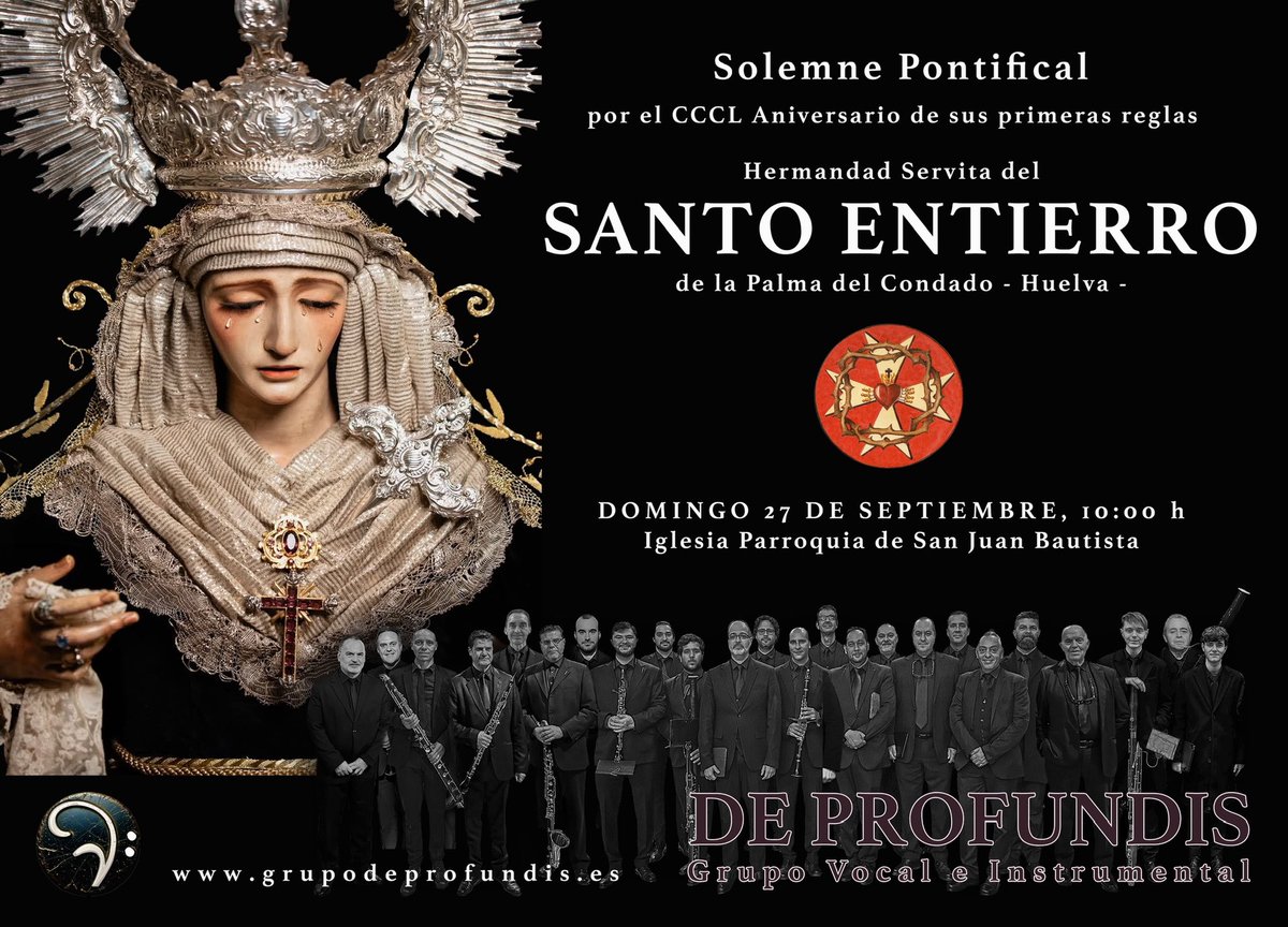 g_de_profundis's tweet photo. 𝐒𝐎𝐋𝐄𝐌𝐍𝐄 𝐏𝐎𝐍𝐓𝐈𝐅𝐈𝐂𝐀𝐋 𝟑𝟓𝟎 𝐀𝐍𝐈𝐕𝐄𝐑𝐒𝐀𝐑𝐈𝐎
De Profundis - Grupo Vocal e Instrumental participa el domingo 27 de sept en el Solemne Pontifical que la Hdad. del Santo Entierro La Palma del Condado conmemora por los 350 años de sus primeras reglas… https://t.co/DLjtlAsgvB