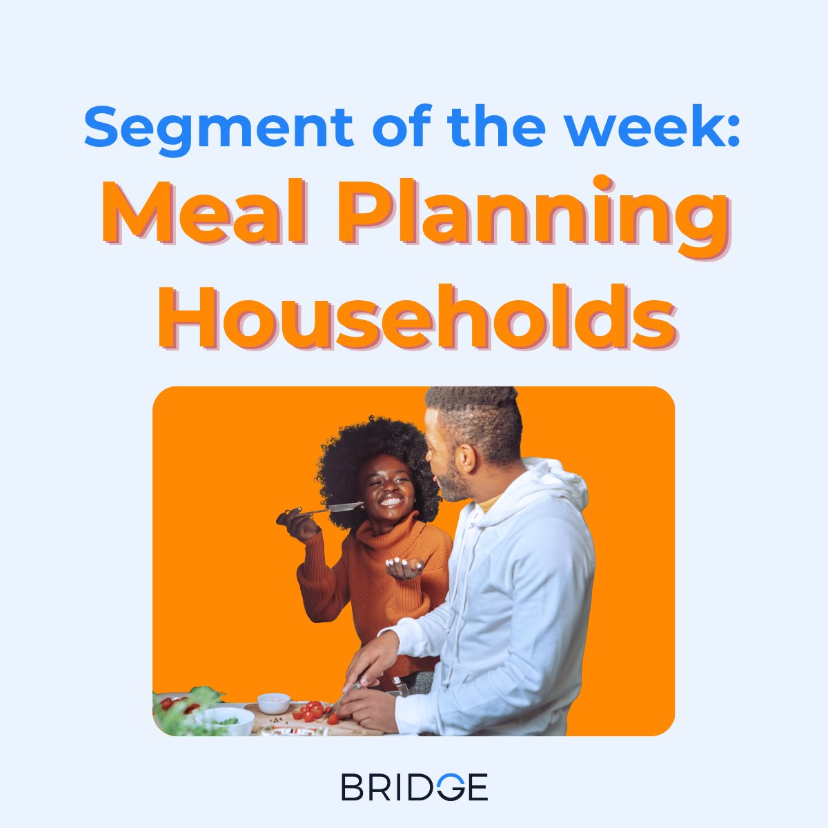 ConnectByBridge's tweet photo. Segment of the Week: 🛒 Meal Planning Households

Channels to prioritize:
→ CTV
→ Programmatic display
→ Social

Let's talk👉 https://t.co/anksqtAXSn

#Adtech #PeopleBasedMarketing #BRIDGE https://t.co/FMNgegPZ1z