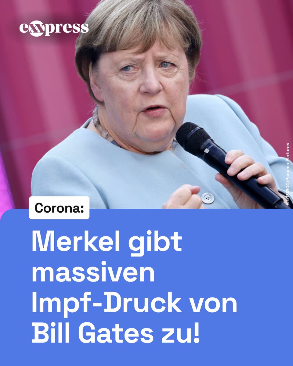 exxpressat's tweet photo. Merkel spricht offen: Bill Gates konnte mit seinem Milliardenvermögen in der Corona-Zeit massiven Druck auf Regierungen ausüben – auch bei der Finanzierung von Impfprogrammen. Mehr dazu im Artikel: https://t.co/rQ4PVnnzPn

#Merkel #Gates #Corona #Impfung #exxpress https://t.co/OV5jQ8wPpr