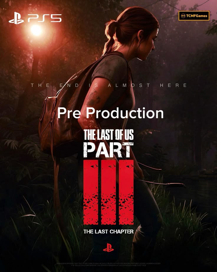 ChaosCrave_'s tweet photo. Naughty Dog’s ‘THE LAST OF US PART III’ has reportedly entered pre-production, with Neil Druckmann returning as Creative Director. https://t.co/CYEQQYDtwv