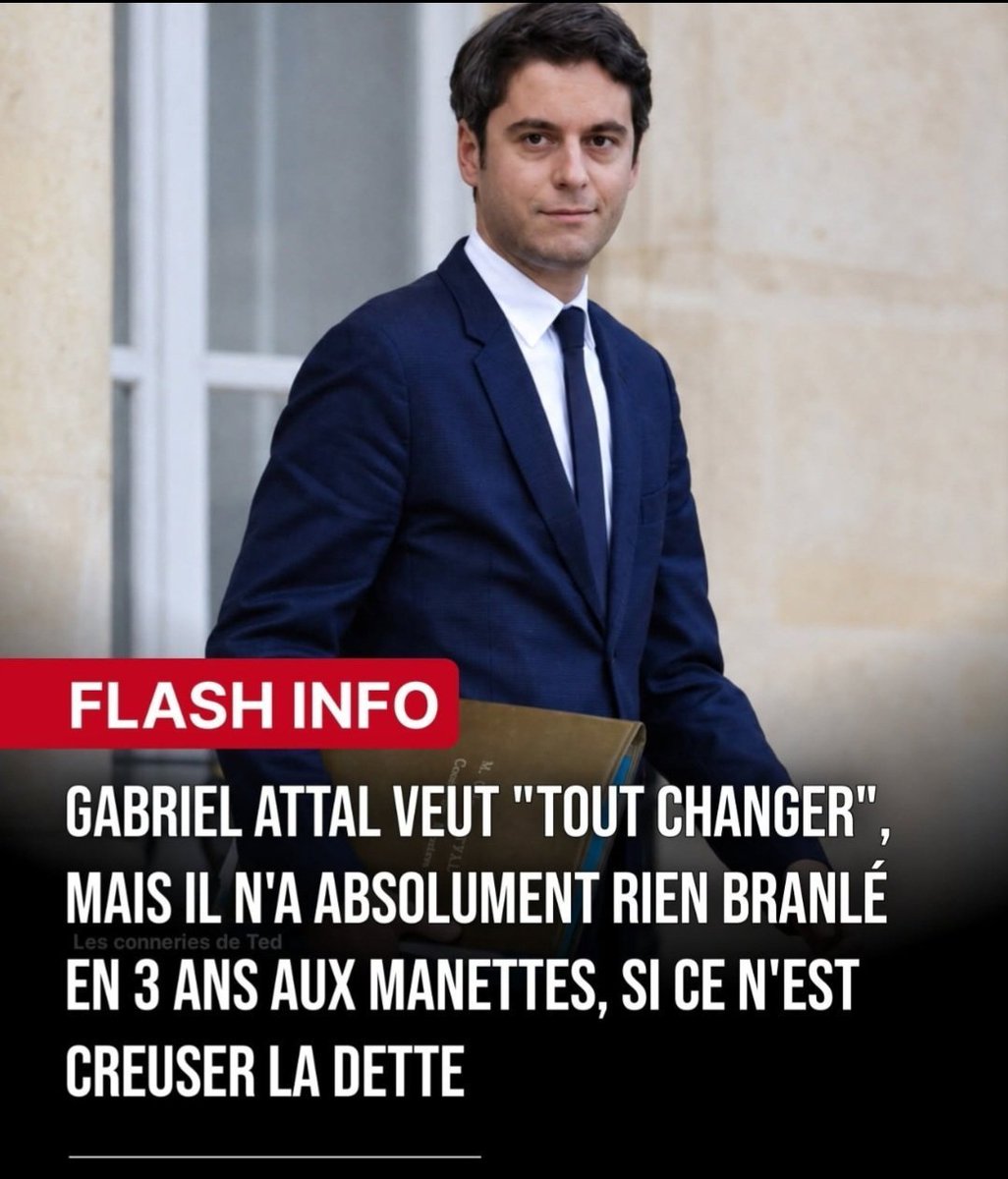 Dixiedab's tweet photo. @GabrielAttal https://t.co/ZABbmsMNUf