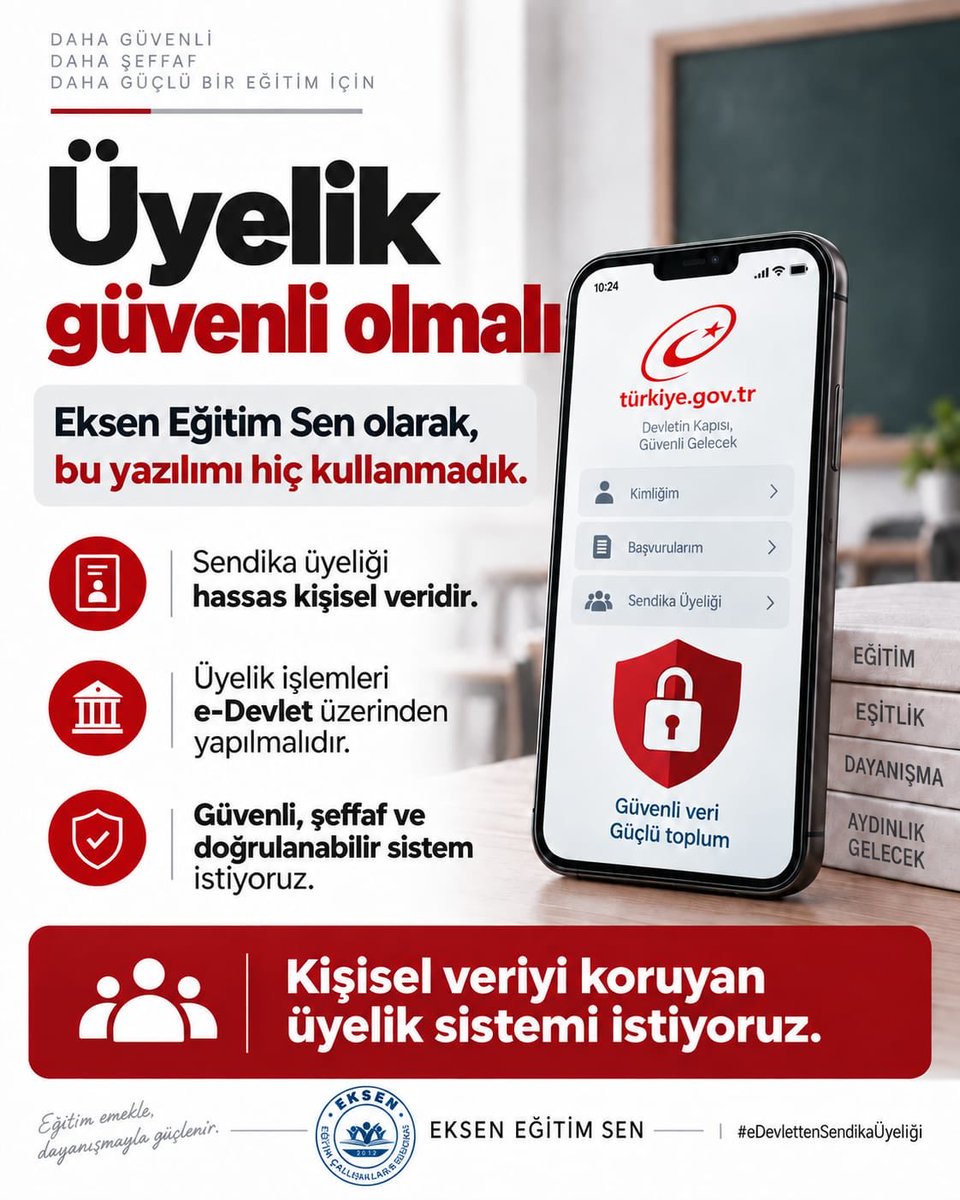 EksenEgitimSen's tweet photo. ÜYELİK GÜVENLİ OLMALI!

Son günlerde sendika üyelik sistemleri ve kişisel verilerin güvenliği konusunda kamuoyuna yansıyan gelişmeleri dikkatle takip ediyoruz.

Eksen Eğitim Sen olarak, gündeme gelen söz konusu yazılımı hiçbir zaman kullanmadığımızı açıkça ifade ediyoruz.

Sendika üyeliği, kişinin örgütlenme tercihine ilişkin hassas bir kişisel veridir. Bu nedenle üyelik süreçlerinin özel yazılımlara, üçüncü taraf sistemlere ve gereksiz veri paylaşımına mümkün olduğunca kapalı olması gerektiğini düşünüyoruz.

Talebimiz açık:
Kamu çalışanlarının sendika üyelik ve çekilme işlemleri e-Devlet üzerinden, doğrudan kişinin kendi iradesi ve güvenli kimlik doğrulamasıyla gerçekleştirilebilmelidir.

Böylece daha güvenli, şeffaf ve doğrulanabilir bir üyelik sistemi oluşturulabilir.
Kişisel veriyi koruyan sendikal üyelik sistemi istiyoruz.

EKSEN EĞİTİM SEN
#eDevlettenSendikaÜyeliği #EksenEğitimSen #Sendika #KVKK #KişiselVerilerinKorunması #KamuÇalışanları