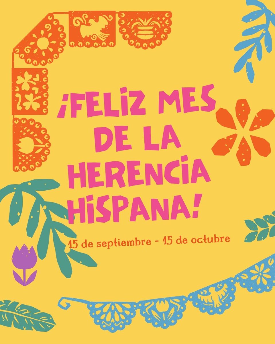Text says "¡Feliz Mes de la Herencia Hispana! 15 de septiembre - 15 de octubre"