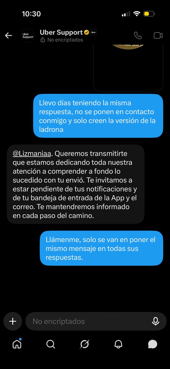 Lizmaniaa's tweet photo. @Uber_Support GENTE!! No responden!! Llevo dos días y tengo este mismo tipo de respuestas en TODAS sus plataformas!! NO SÉ COMUNICAN DE VUELTA. https://t.co/HjiA1EsFZf
