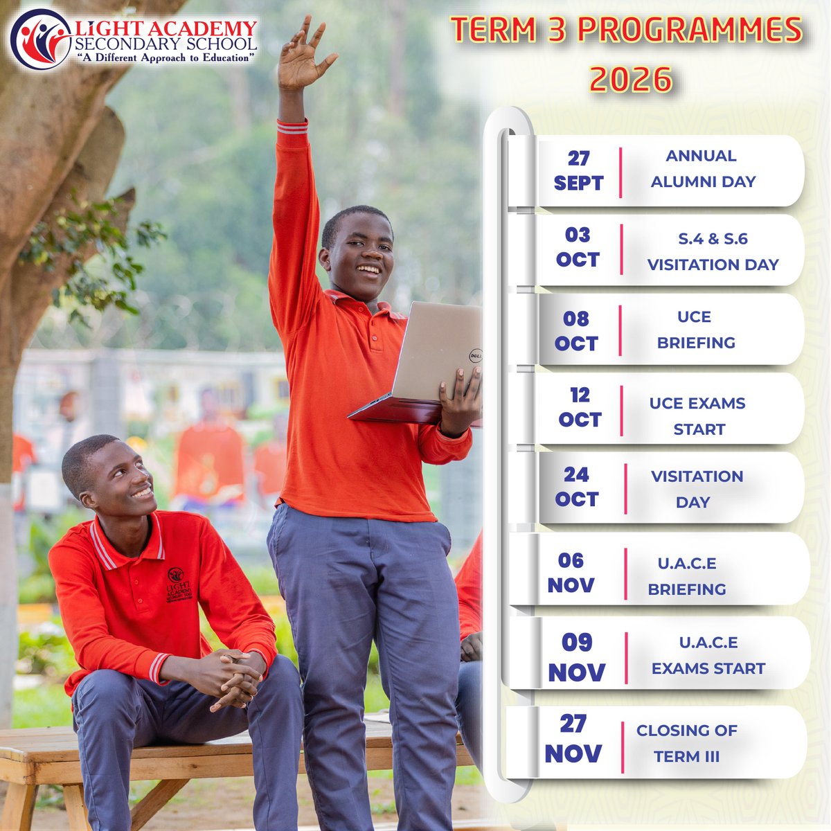 LIGHTACADEMYUG's tweet photo. Some of the important events to happen in Term 3 2026. #lightacademy s.s #adifferentapproach to #education https://t.co/x44MDNJqUZ