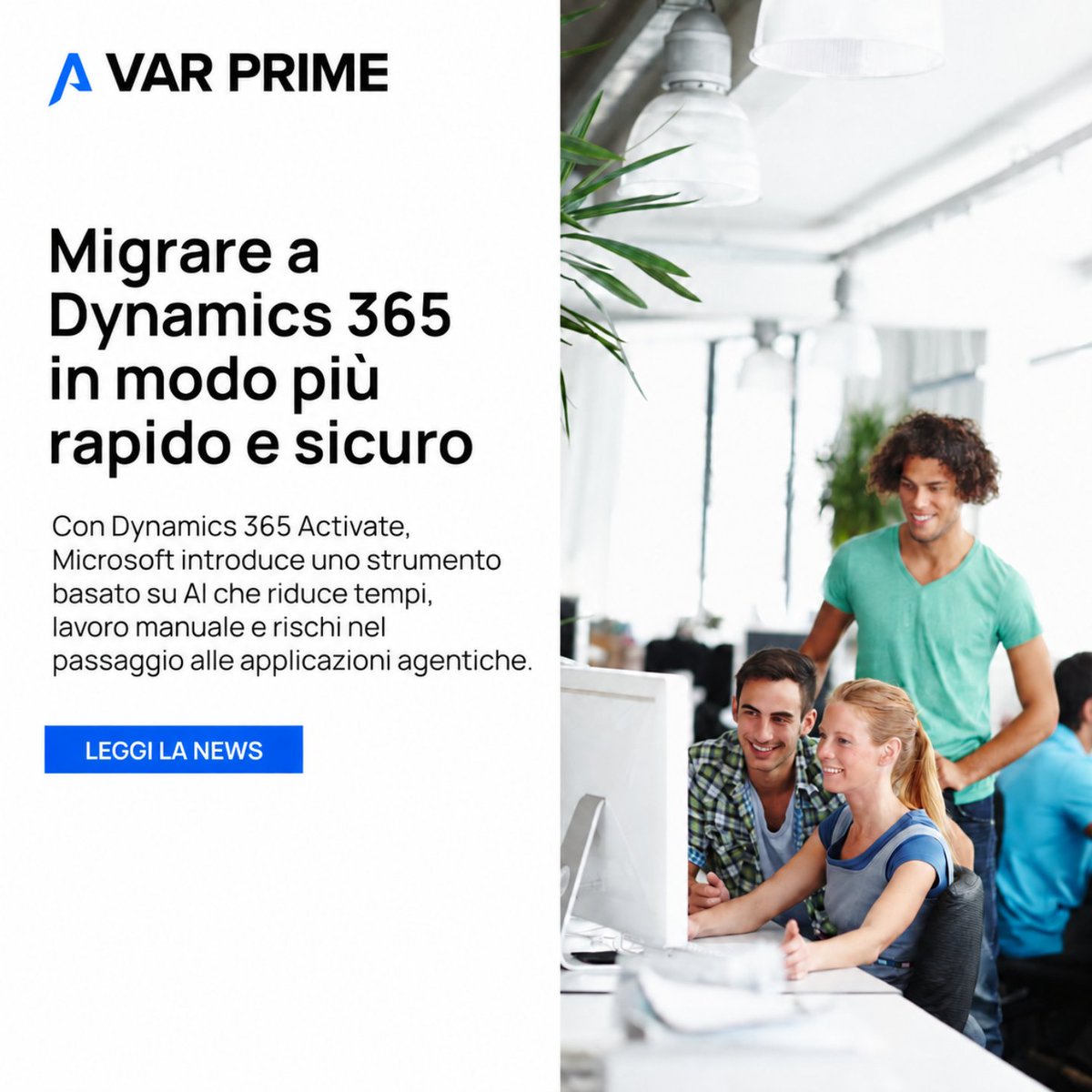 VarPrime's tweet photo. 🚀 Microsoft presenta #𝗗𝘆𝗻𝗮𝗺𝗶𝗰𝘀𝟯𝟲𝟱𝗔𝗰𝘁𝗶𝘃𝗮𝘁𝗲, uno strumento basato su AI che rende più rapide e meno rischiose le migrazioni verso #Dynamics365, il passaggio più complesso per chi vuole modernizzare i gestionali.

https://t.co/Zm3P2bEjuM https://t.co/SyQJoySutP