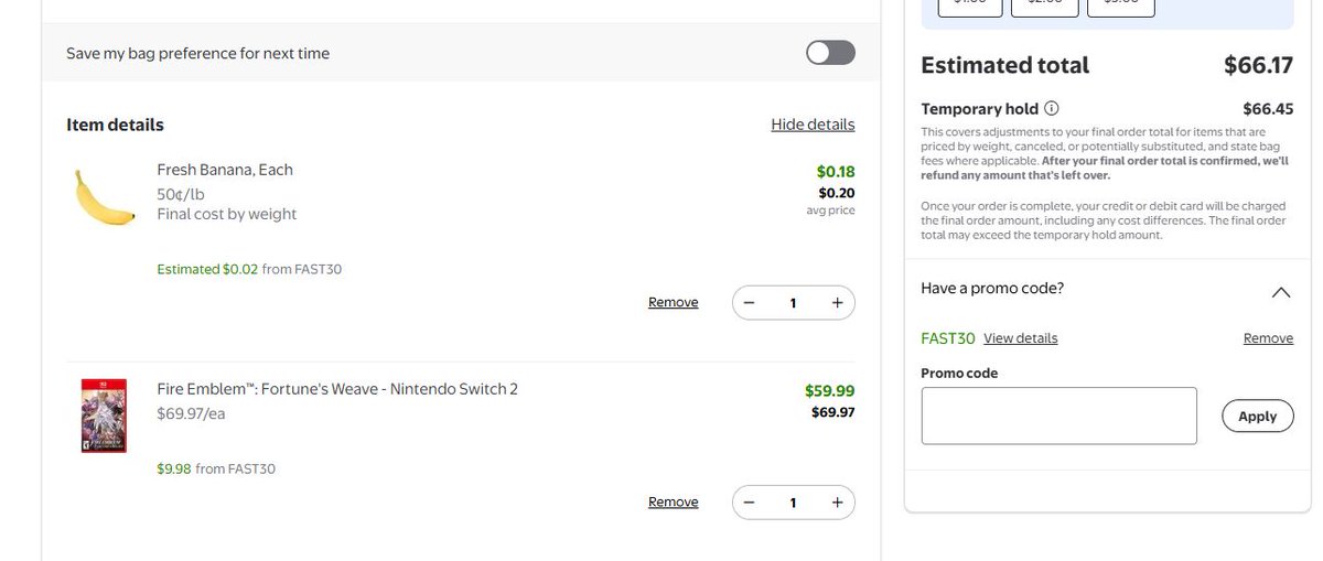 Wario64's tweet photo. Fire Emblem: Fortune's Weave (Switch 2) is ~$59.99 at Walmart when using code FAST30 or SAVE3X at checkout https://t.co/vDWvAq3vLE #ad 

if code doesn't work, try switching to pickup. If that doesn't work, add a banana (weirdly this worked for me with FAST30). Banana: https://t.co/h8t6La6pSZ