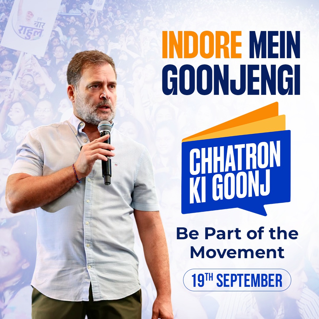 INCIndia's tweet photo. The voice of students will resonate across Indore on 19 September.

India’s youth need an education system that listens, creates opportunities and prepares them for a better future.

Join 'Chhatron Ki Goonj' and raise your voice for the change students deserve.

📍Bharat Jodo Maidan, Indore, Madhya Pradesh