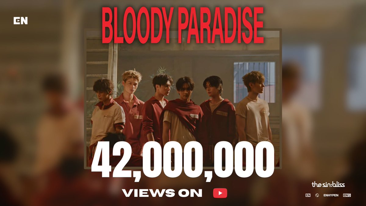 _ENTUBE's tweet photo. #ENHYPEN 'Bloody Paradise' Official MV has reached 42 MILLION views with 945k likes on YouTube!! 🤍

Bloody Paradise MV 
🔗: https://t.co/gVzBBoXx37…

Playlist 
🔗: https://t.co/dGDA6srf5Z…

#THE_SIN_BLISS #BloodyParadise @ENHYPEN_members @ENHYPEN https://t.co/UADZTEBUic