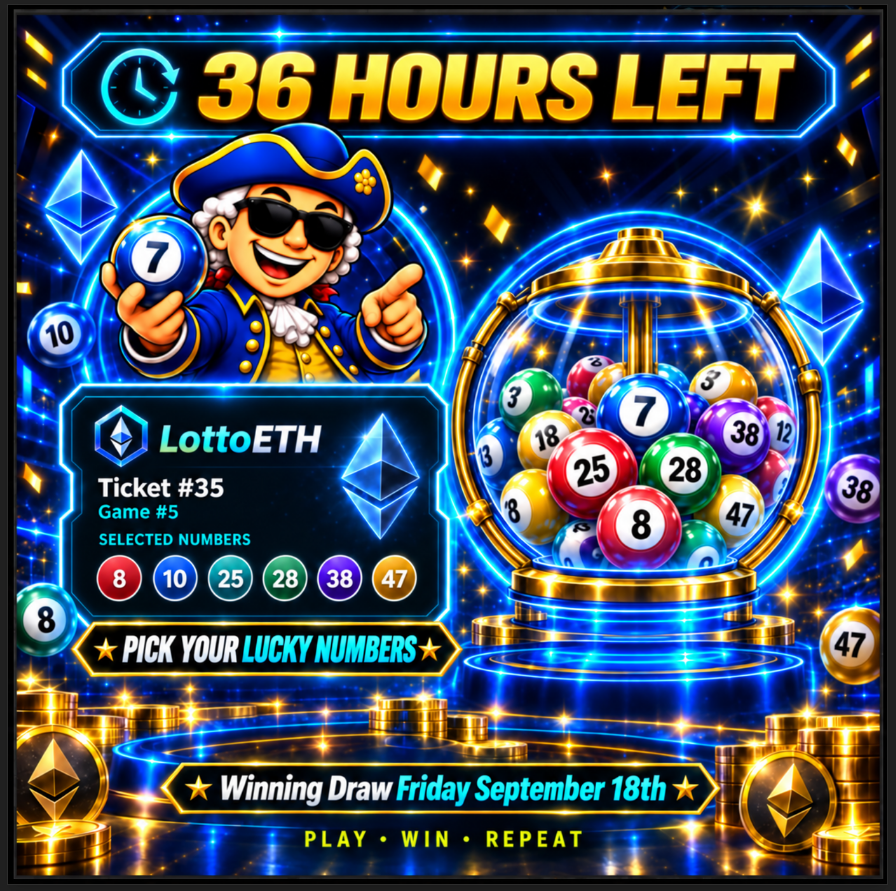 GEORGE_FOC's tweet photo. 🚨 LOTTOETH UPDATE | 36 HOURS LEFT 🚨
The countdown is on.
There are just 36 hours left before the next LottoETH Winning Draw on Friday, September 18th. 🎟️🔥

Every ticket is a chance to be part of the action as the George Ecosystem continues bringing together on-chain participation, community engagement, and real utility.
✅ Pick your 6 numbers
✅ Buy your ticket with ETH
✅ Post your ticket
✅ Watch the draw unfold

LottoETH is simple, exciting, and live on Ethereum Mainnet.
The draw is getting closer, and now is the time to get in before it closes.

🎯 Winning Draw: Friday, September 18th
🎯 Post Ticket and Win
🎯 Play • Win • Repeat

PARTICIPATE:
https://t.co/C9zc2NfeNB
EXPLORE:
https://t.co/x3DblscDOf

"Proof before presale. Utility before hype. Community before noise."

#goal #gime #gaps #game #Web3 #ETH #geogefoc #lottoETH #casino