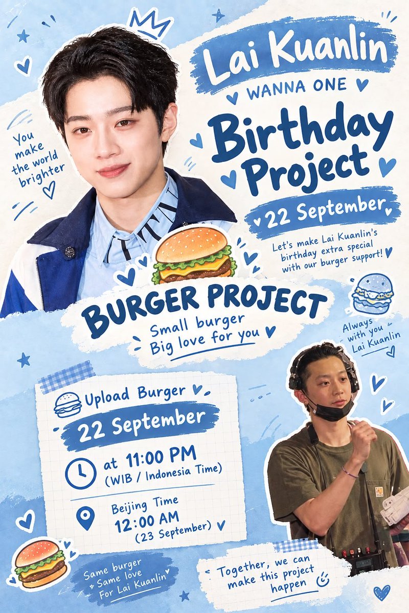idetrnlwannable's tweet photo. 🍔✨ BURGER WITH KUANLIN DAY! ✨🍔

Yuk rayakan ulang tahun Lai Kuanlin bersama! 🎂💙

📅 22 September
🇮🇩 11:00 PM WIB (Indonesia)
🇨🇳 12:00 AM Waktu Beijing (China)

Mari penuhi timeline dengan burger dan ucapan cinta untuk Kuanlin! 🍔🎉

#Burgerwithkuanlinday https://t.co/7wVASntjmf