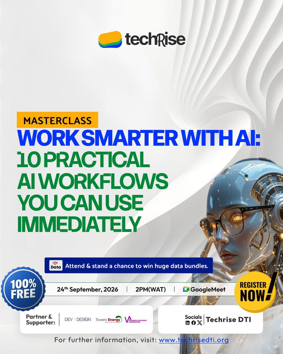 techRiseDTI's tweet photo. 👉 Register here: https://t.co/Bix9J2rDFX and Join our upcoming TechRise Masterclass: “Work Smarter With AI: 10 Practical AI Workflows You Can Use Immediately.”  

Learn practical ways to use AI to save time, improve your work, and get better results.   

📅24 September 2026 
📷 2:00 PM (WAT) 
📷 100% Free  

Register and stand a chance to win huge data bundles! 

#TechRiseDTI #WorkSmarterWithAI #AIMasterclass #DigitalSkills