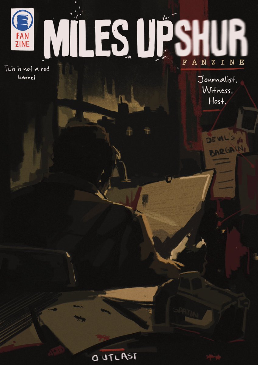 idk_tbh_dk's tweet photo. With all pleasure, let me present to you:

>”It needs to be exposed”: The Miles Upshur Fanzine

> #outlast #MilesUpshur 

https://t.co/sTUvBIoT0z https://t.co/Xx5Usxymzs