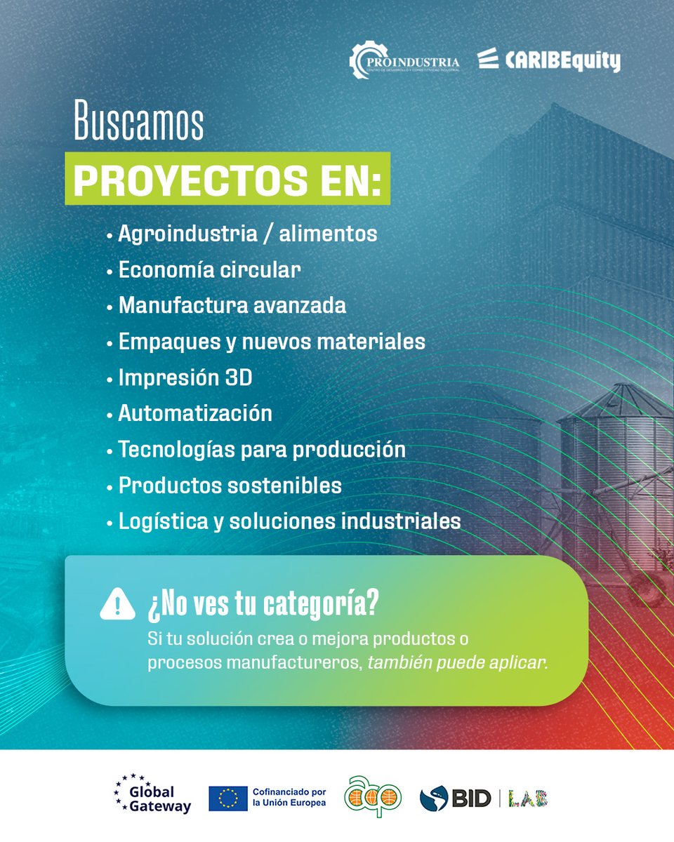 ProIndustriaRD's tweet photo. 📣¿Tienes un proyecto innovador?

El programa CARIBEquity es una iniciativa de nuestra institución, junto a BID Lab y la Unión Europea, creada para impulsar emprendimientos manufactureros innovadores en la República Dominicana #CARIBEquity #ProindustriaRD https://t.co/D6COBxM8ih