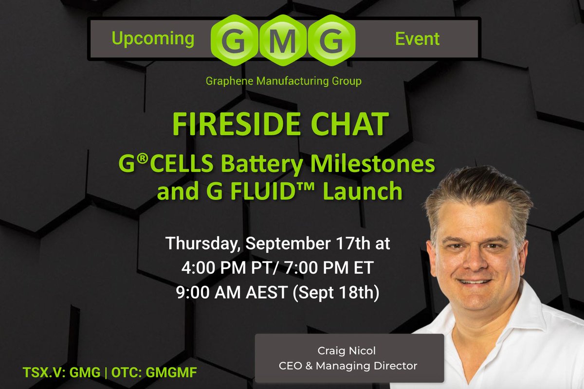 GrapheneMG's tweet photo. LIVE TODAY: GMG Fireside Chat

Join Graphene Manufacturing Group CEO & Managing Director Craig Nicol, hosted by Cory Fleck of the KE Report, for a live fireside chat.

📅 Today, September 17 at 4:00 p.m. PT / 7:00 p.m. ET (September 18 at 9:00 a.m. AEST)

The discussion will cover:
•⁠ ⁠G®️CELLS’ latest long-life cycling data, including 489 cycles with no measurable performance reduction as at September 4th, 2026
•⁠ ⁠Advancing the G⁠®CELLS Program
•⁠ ⁠The launch of G®️FLUID and its potential applications in data centre and industrial cooling
•⁠ ⁠GMG’s expanded Asia Pacific sales team
•⁠ ⁠Recent commercial and operational developments

Attendees are encouraged to submit questions during the event.

👉 Register to attend: https://t.co/zTz5VhDgUF

#GCELLS #GFLUID #Graphene #Batteries #EnergySavings #CleanTech