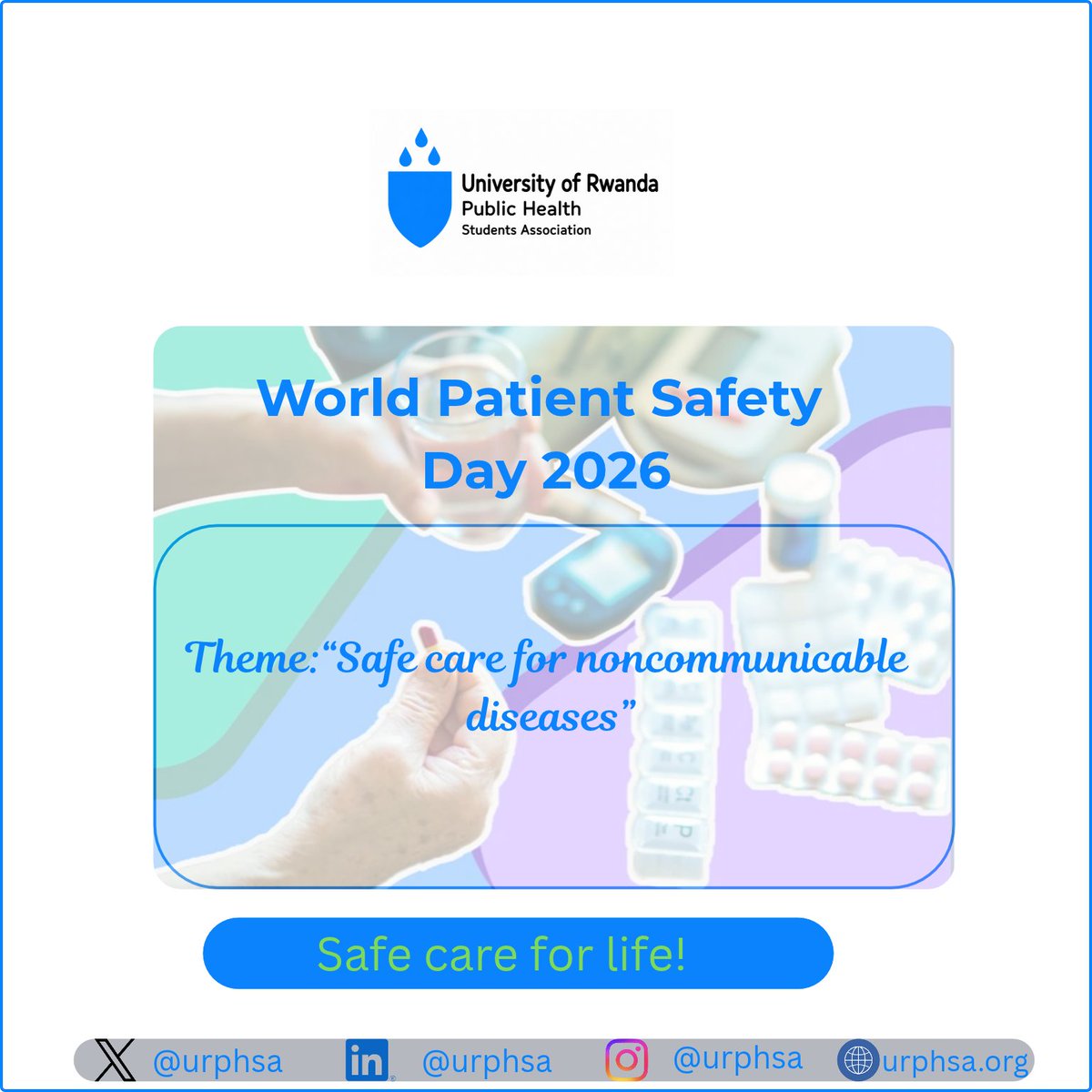 urphsa's tweet photo. Every patient deserves to feel 
safe, heard and cared for. 

This #WorldPatientSafetyDay 2026, we highlight safe care for people living with Non-communicable diseases.

As public health professionals, we all have a role to play.

Safe care for life. 

#PatientSafety https://t.co/jZJDBKWLga