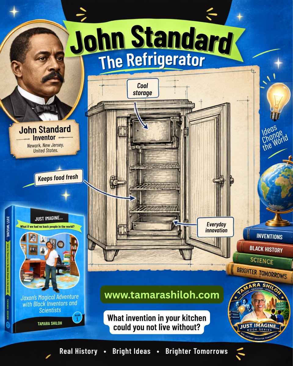 tamarashiloh's tweet photo. In Jaxon’s Magical Adventure, John Standard is connected with improvements to the refrigerator something families use every day. What kitchen invention could YOU not live without?    
    🌐 https://t.co/K99qxBwnr2
#JustImagine #TamaraShiloh #BlackHistoryForKids #BlackInventors https://t.co/dZ3eUxIPGa