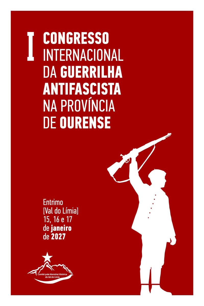 CMHVL1936_'s tweet photo. I CONGRESSO INTERNACIONAL DA GUERRILHA ANTIFASCISTA NA PROVÍNCIA DE OURENSE
[Entrimo, 15, 16 e 17 de janeiro de 2027] 

ℹ️PROGRAMA E HORÁRIOS
 
👉https://t.co/0MOTJfL39f https://t.co/Ux0slzk6TR